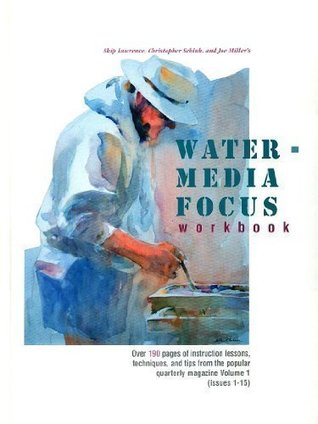 WATERMEDIA FOCUS WORKBOOK Volume 1