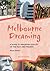 Melbourne Dreaming by Meyer Eidelson