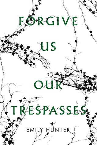 Forgive Us Our Trespasses