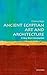 Ancient Egyptian Art and Architecture: A Very Short Introduction (Very Short Introductions)