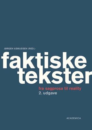 Faktiske tekster: fra sagprosa til reality