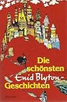 Die schönsten Enid Blyton-Geschichten