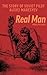 Real Man: The Story of Soviet Pilot Alexei Maresyev