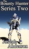 The Bounty Hunter Series Two (The Bounty Hunter Series 2 #1-6)