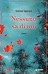 Nessuno sa di noi by Simona Sparaco