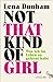 Not That Kind of Girl by Lena Dunham