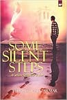 Some Silent Steps...