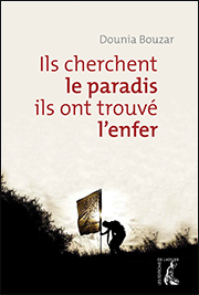 Ils cherchent le Paradis, ils ont trouvé l'enfer (Paperback)