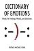 Dictionary of Emotions by Patrick Michael  Ryan