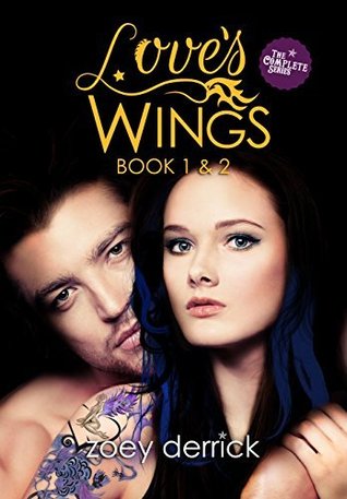 Love's Wings: The Complete Series (Love's Wings, #1-2)