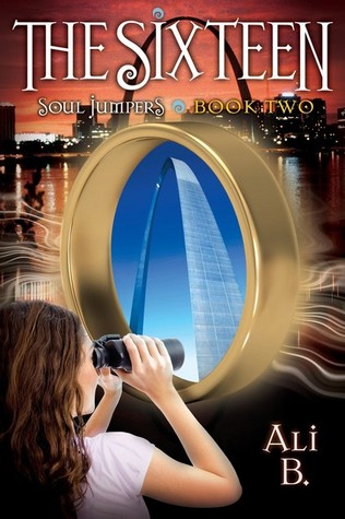 The Sixteen: Soul Jumpers Series - Book Two (Paperback)