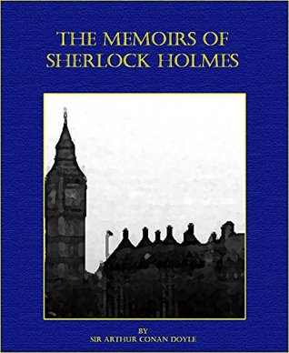 The Memoirs Of Sherlock Holmes