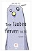 Tote Tauben nerven nicht (E...