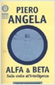 Alfa & Beta: Dalle stelle all'intelligenza (Paperback)