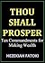 THOU SHALL PROSPER: Ten Com...