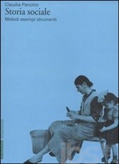 Storia sociale. Metodi esempi strumenti