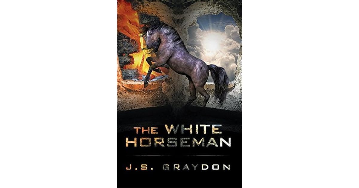 The White Horseman By J S Graydon