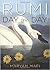 Rumi, Day by Day by Jalal ad-Din Muhammad ar-Rumi