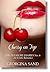 Cherry On Top, (Pleasure Diaries, Part 6)