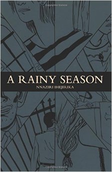 A Rainy Season