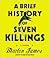 A Brief History of Seven Killings