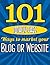 101 TOTALLY FREE Ways to get FREE ADVERTISING For Your WEBSIT... by Dan Howe