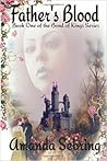 Father's Blood (Bond of Kings #1)
