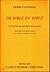 De Bible en Bible : le texte sacré de l’alliance.  Entre Dieu & le genre humain & sa vision du monde & de la vie.