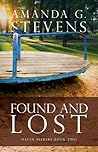 Found and Lost by Amanda G. Stevens Found and Lost by Amanda G. Stevens