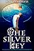 The Silver Key (A Dance of Dragons #1.5)
