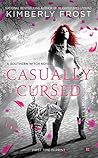 Casually Cursed by Kimberly Frost