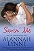 Savin' Me (Heat Wave, #1)