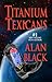Titanium Texicans