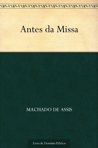 Antes da Missa (Kindle Edition)