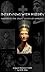 Nefertiti, The Great Queen of Amarna (Interviews With History Book 6)