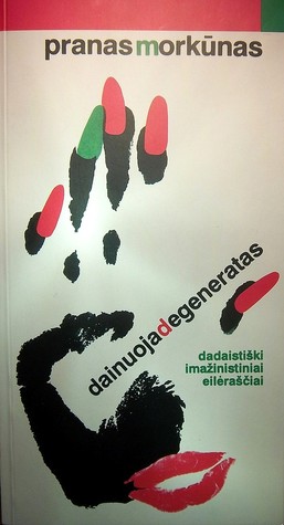 Dainuoja degeneratas (Paperback)
