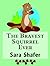 The Bravest Squirrel Ever by Sara Shafer