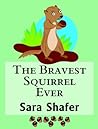 The Bravest Squirrel Ever