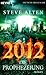 2012 - Die Prophezeiung