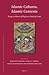 Islamic Cultures, Islamic Contexts by Asad Q. Ahmed