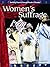 Women's Suffrage (The 20th Century- Building Fluency Through Reader's Theater)