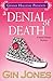 A Denial of Death (Helen Bi...