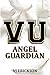 Angel Guardian (Vampire University #3)
