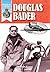 Douglas Bader