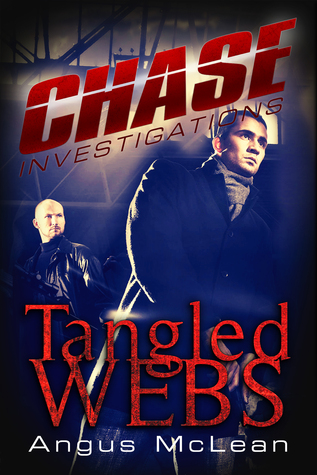 Tangled Webs (Chase Investigations, #4)