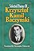 Selected Poems of Krzysztof Kamil Baczynski by Krzysztof Kamil Baczyński