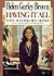 Having It All: Love, Success, Sex, Money, Even If You're Starting with Nothing