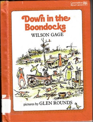 Down in the boondocks (Greenwillow read-alone)