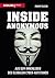 Inside Anonymous: Aus dem Innenleben des globalen Cyber-Aufstands (German Edition)