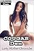 Cougar Den: Lusty Mother Chronicles -- Book Two (Naughty Older Women First Time Younger Man Pregnancy Erotic Romance Collection)